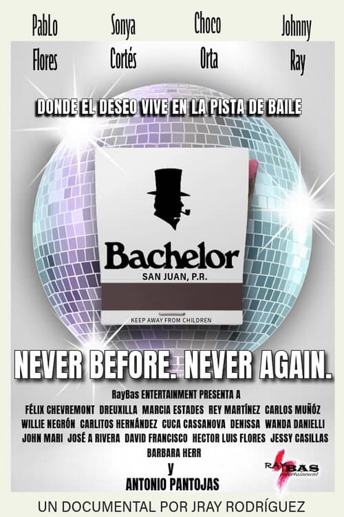 Bachelor: Never Before. Never Again. poster