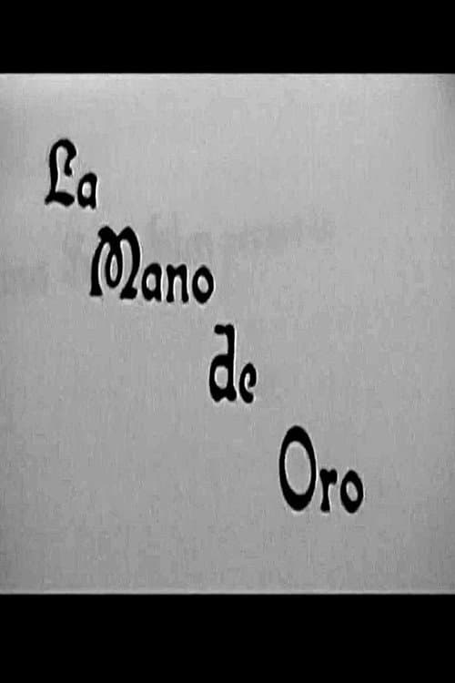 La Mano de Oro poster