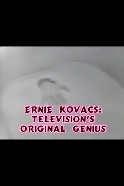 Ernie Kovacs: Television's Original Genius poster