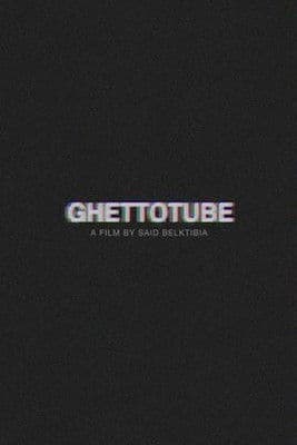 Ghettotube poster