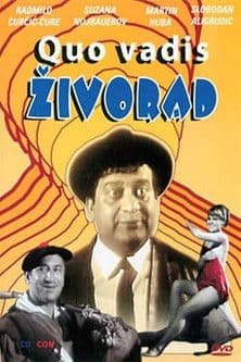 Quo vadis Zivorad!? poster
