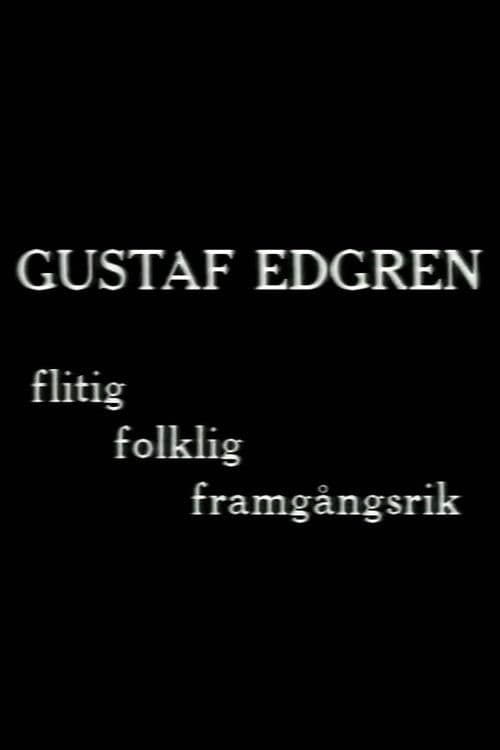 Gustaf Edgren - flitig, folklig, framgångsrik filmregissör poster