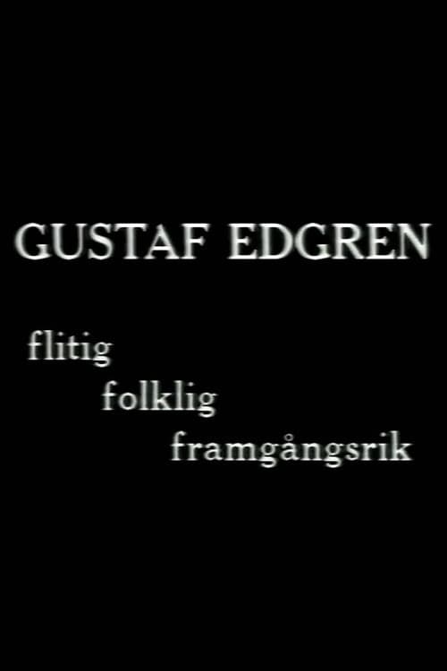 Gustaf Edgren - flitig, folklig, framgångsrik filmregissör poster