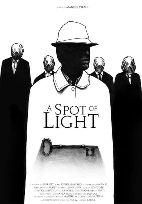 A Spot of Light poster
