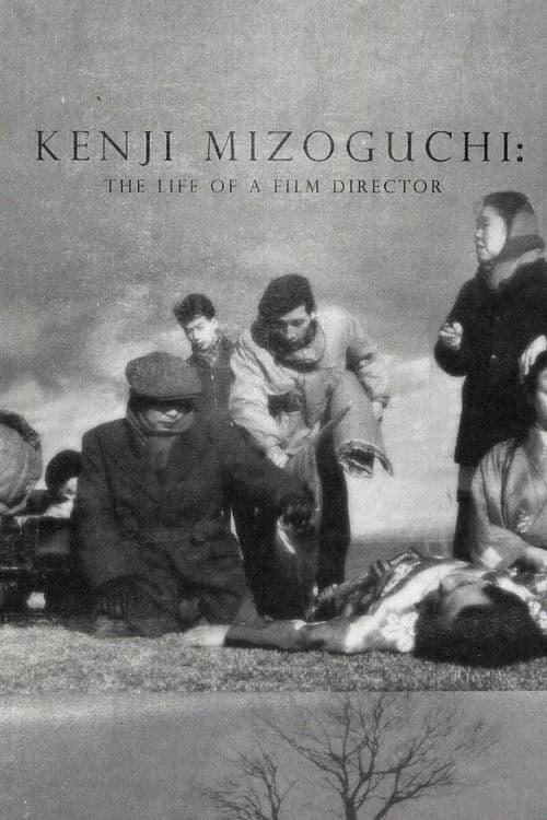 Kenji Mizoguchi: The Life of a Film Director poster