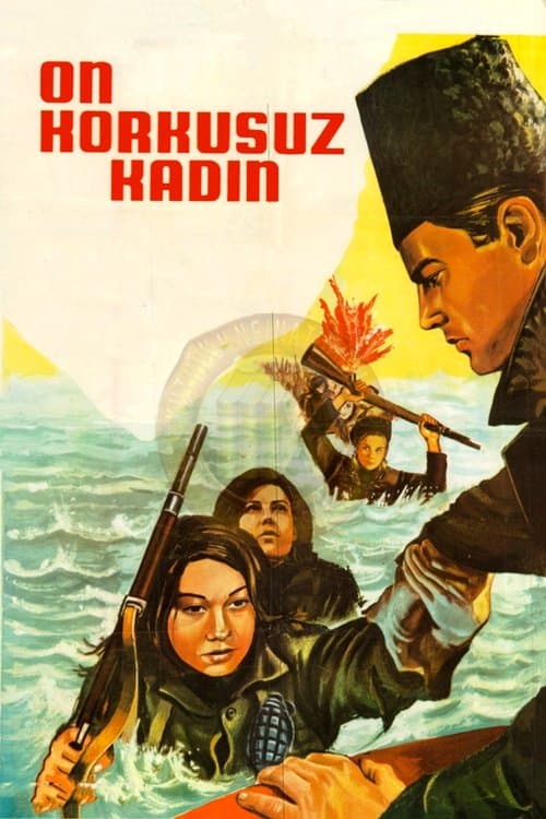 On Korkusuz Kadın poster