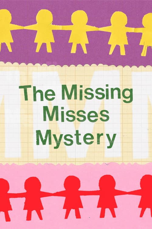 The Missing Misses Mystery poster