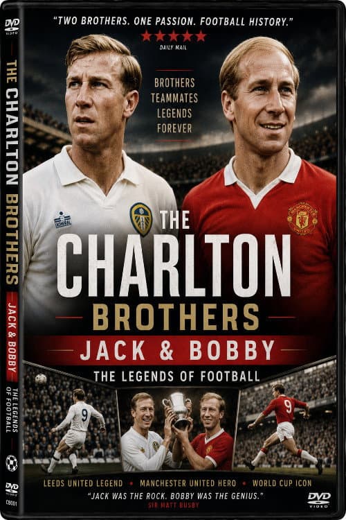The Charlton Brothers; Jack & Bobby the Legends of Football poster