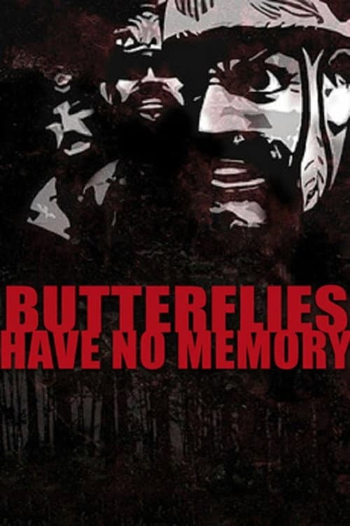 Butterflies Have No Memory poster