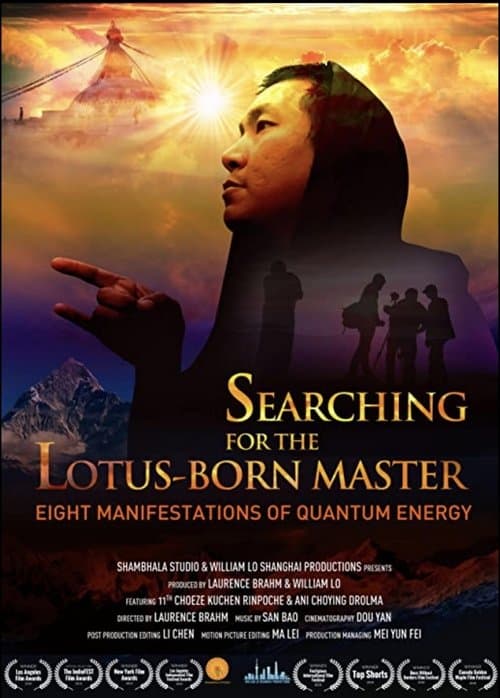 Searching for the Lotus Born Master: Eight Manifestations of Quantum Energy poster