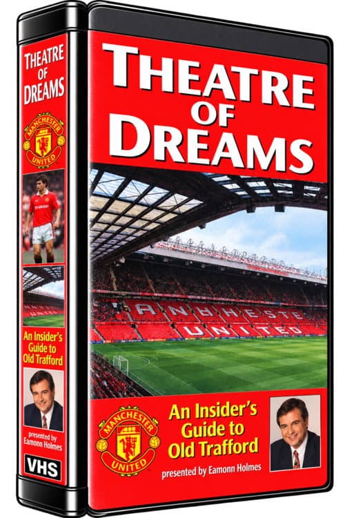 Theatre of Dreams - An Insider's Guide to Old Trafford poster