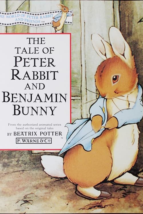 The World of Peter Rabbit and Friends: The Tale of Peter Rabbit and Benjamin Bunny poster