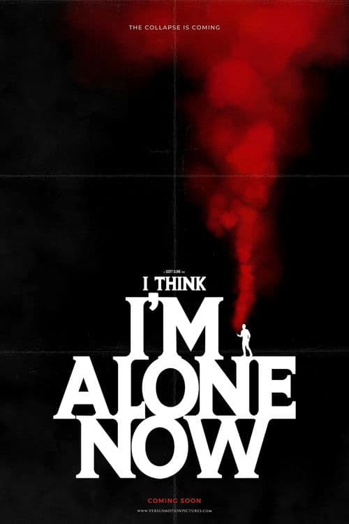 I Think I'm Alone Now poster