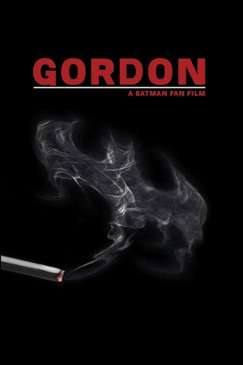 Gordon: A Batman Fan Film poster