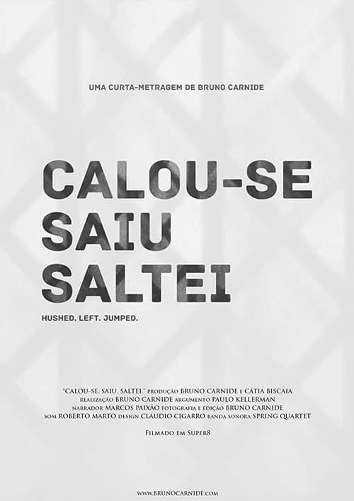 Calou-se. Saiu. Saltei. poster