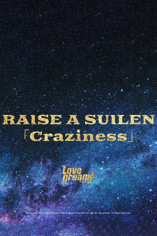 RAISE A SUILEN 「Craziness」 poster