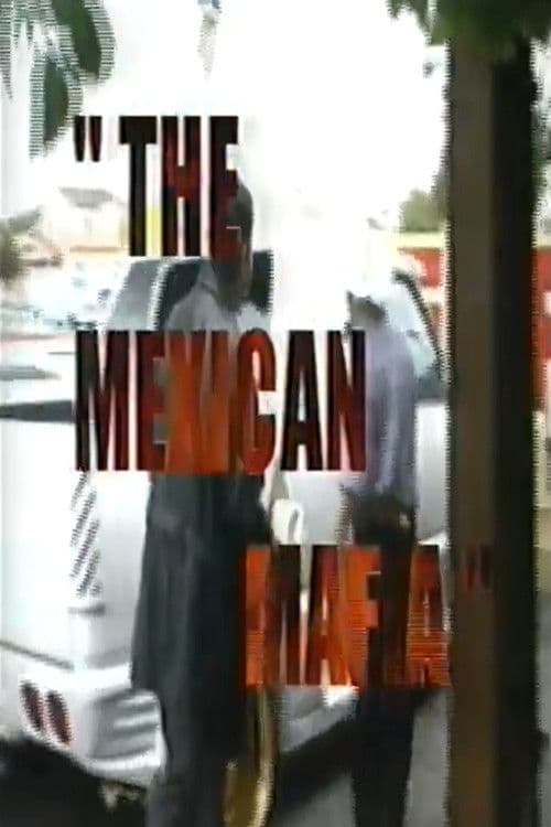 The Mexican Mafia poster