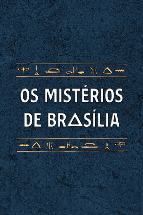 Os Mistérios de Brasília poster