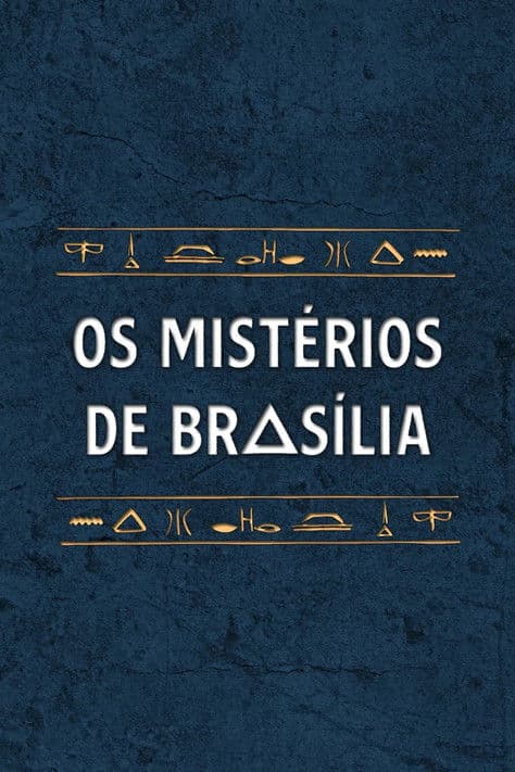 Os Mistérios de Brasília