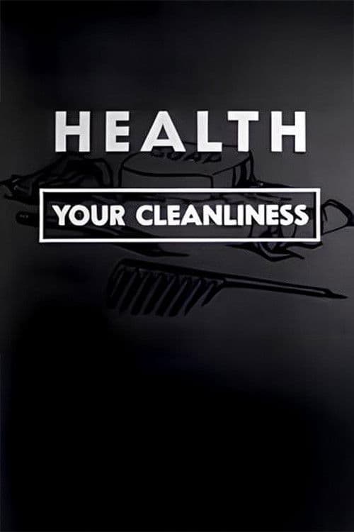 Health: Your Cleanliness poster