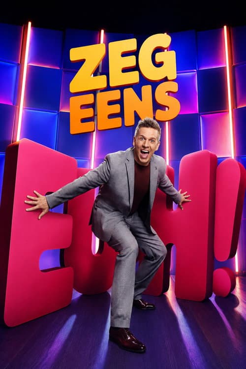 Zeg Eens Euh poster