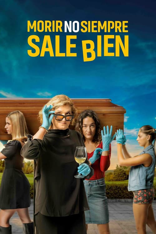 Morir no siempre sale bien poster