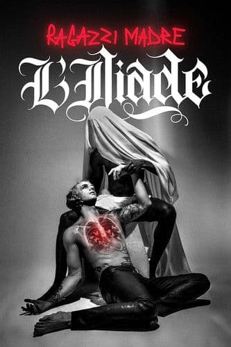 Ragazzi Madre - L'iliade poster