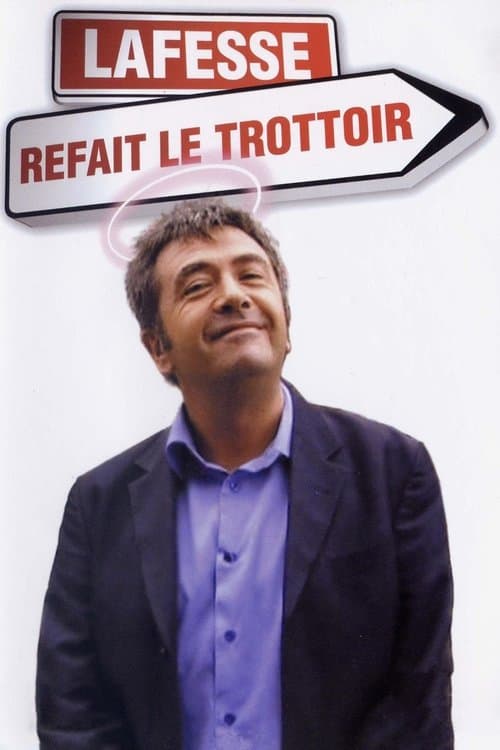 Lafesse : Lafesse refait le trottoir poster