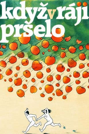 Když v ráji pršelo poster