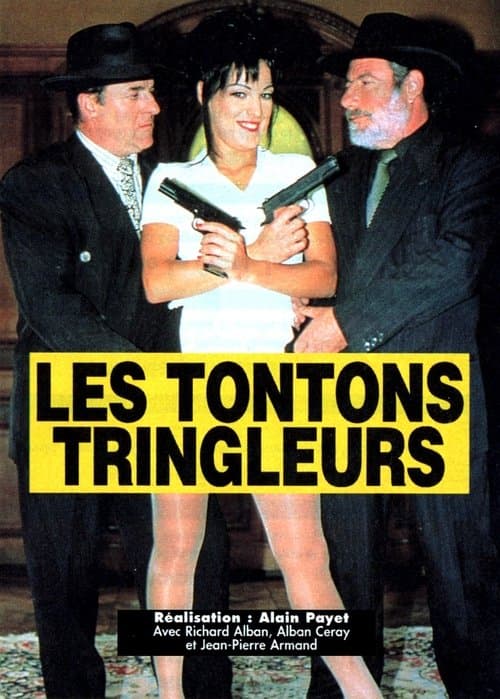 Les Tontons tringleurs poster