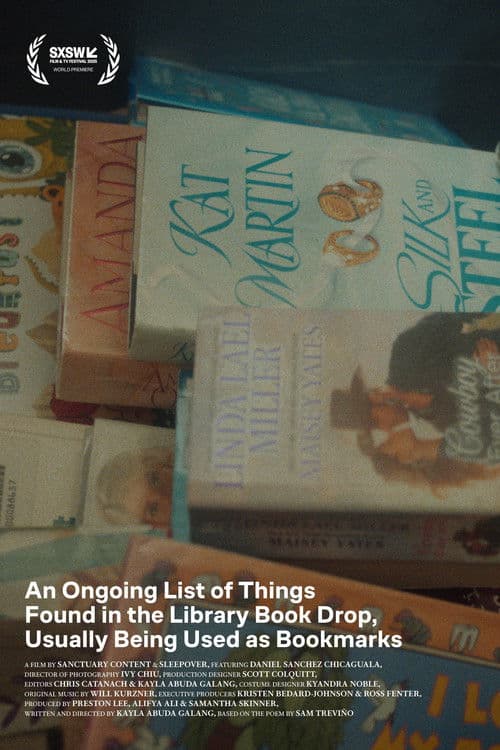 An Ongoing List of Things Found in the Library Book Drop, Usually Being Used as Bookmarks poster