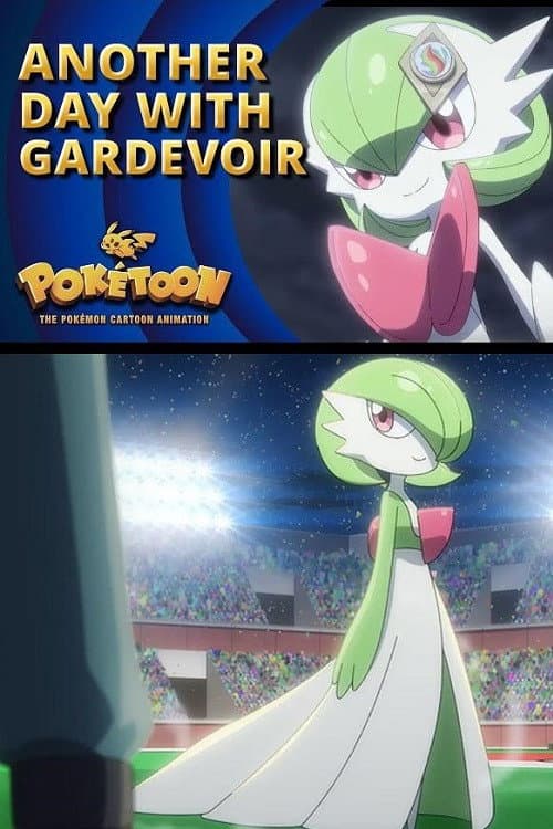 Another Day with Gardevoir poster
