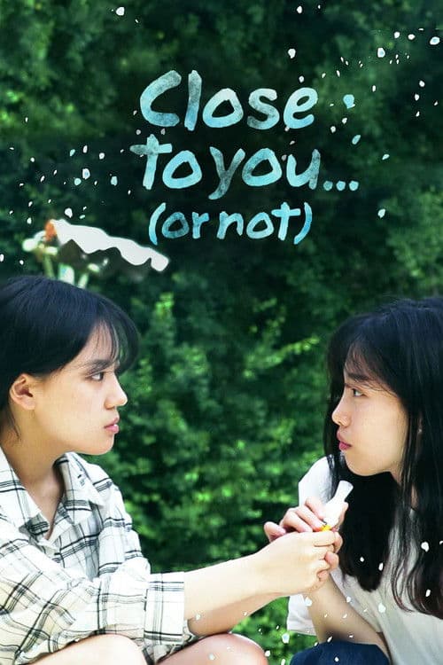 Close to you...(or not) poster
