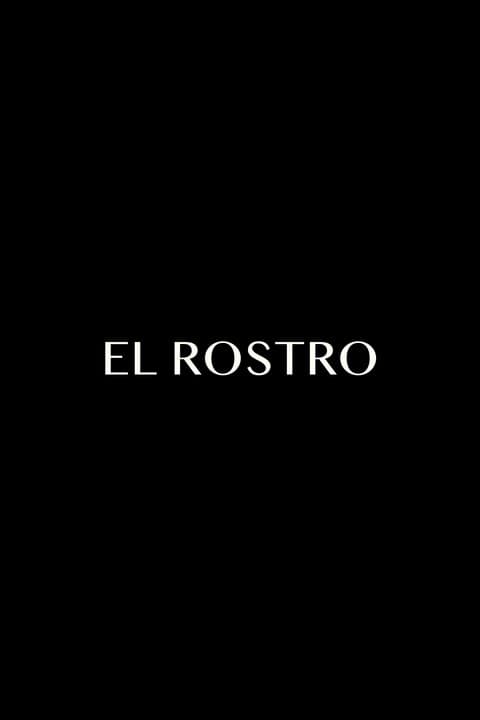 El Rostro poster