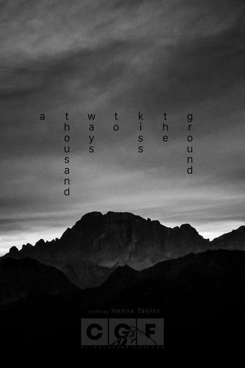 A Thousand Ways to Kiss the Ground poster