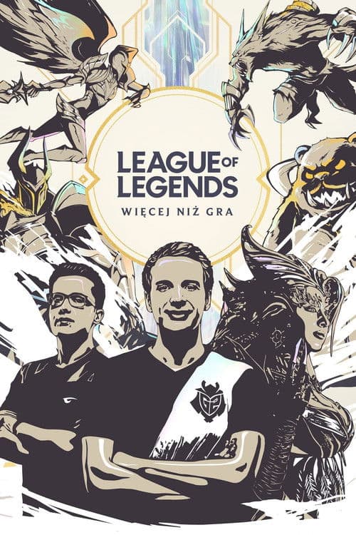 League of Legends: Więcej niż gra poster