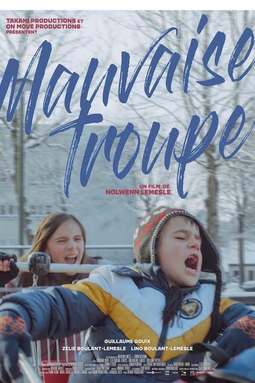Mauvaise Troupe poster