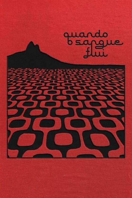 When the Blood Flows poster