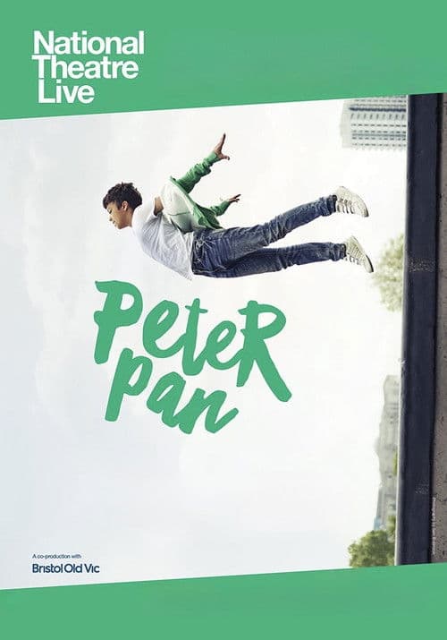 National Theatre Live: Peter Pan poster