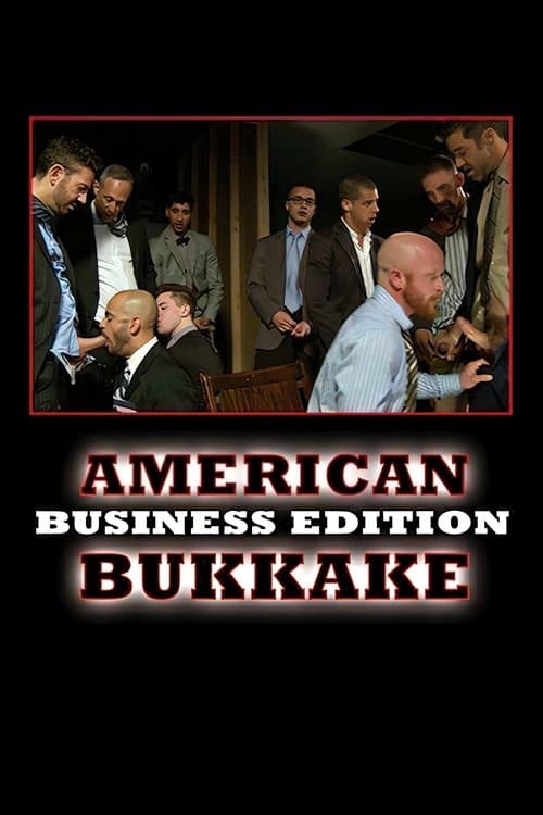 American Bukkake: Business Edition poster