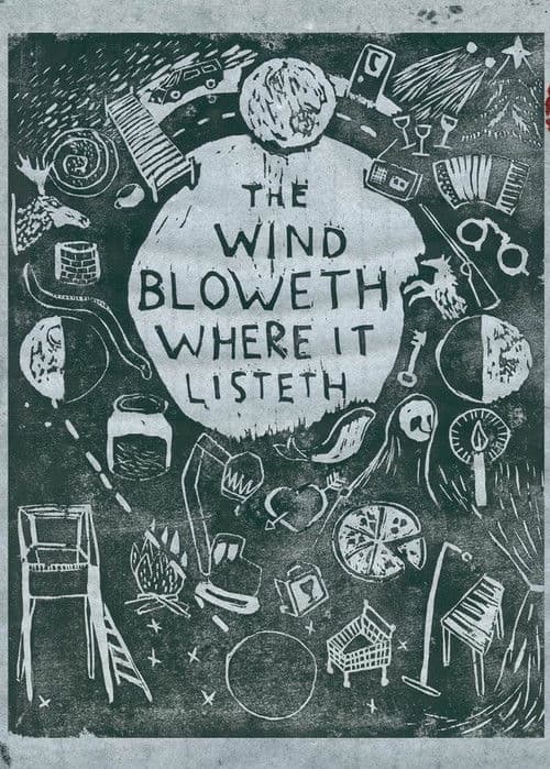 The Wind Bloweth Where It Listeth poster