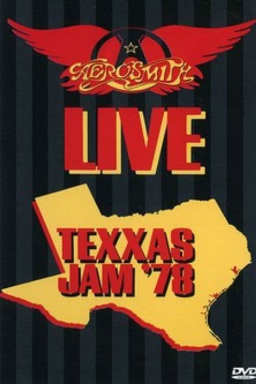 Aerosmith: Live Texxas Jam '78 poster