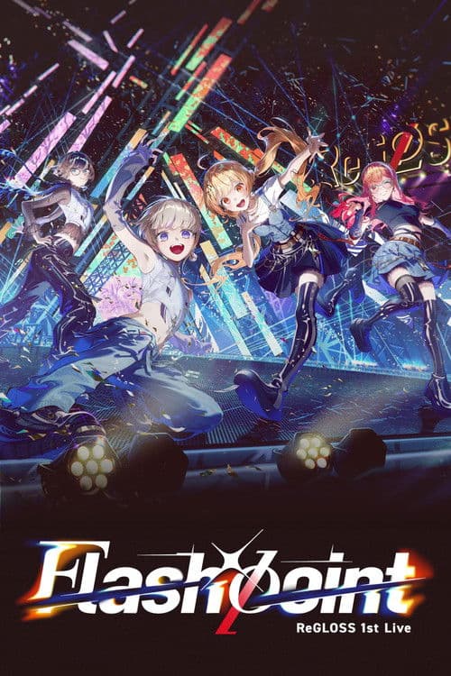 ReGLOSS 1st Live “Flashpoint” poster