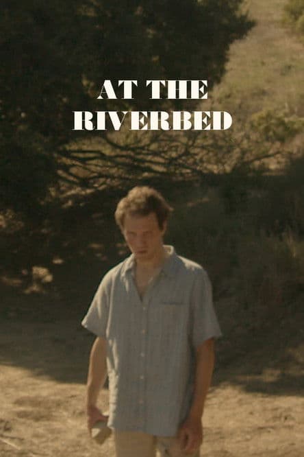 At The Riverbed poster