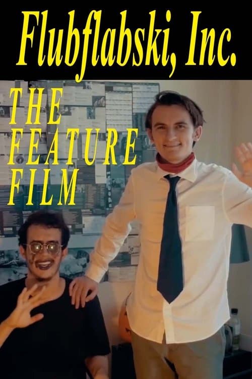 Flubflabski, Inc. -- The Feature Film poster