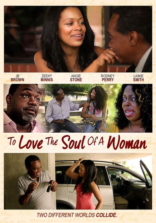 To Love The Soul Of A Woman poster