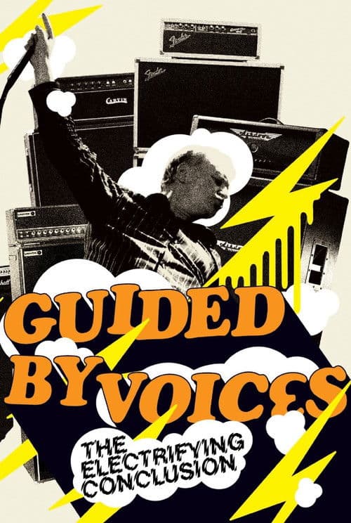 Guided By Voices: The Electrifying Conclusion poster
