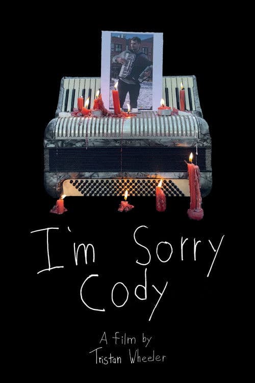 I'm Sorry Cody poster