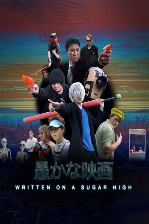 Written On A Sugar High poster