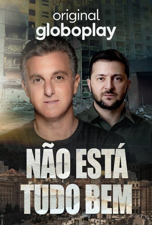 Huck and Zelensky - It's Not All Right poster